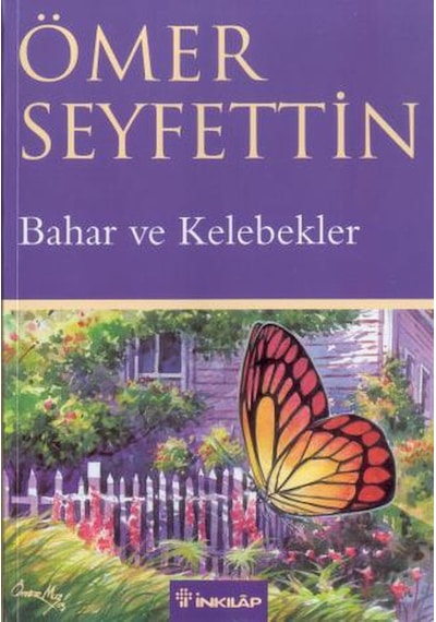 Bahar ve Kelebekler - Ömer Seyfettin - İnkılap Kitabevi
