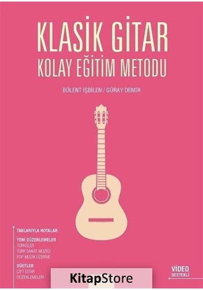 Klasik Gitar Kolay Eğitim - Bülent İşbilen