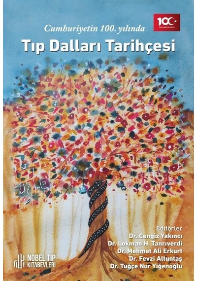 Cumhuriyetin 100. Yılında Tıp Dalları Tarihçesi- Nobel Tıp Kitabevleri