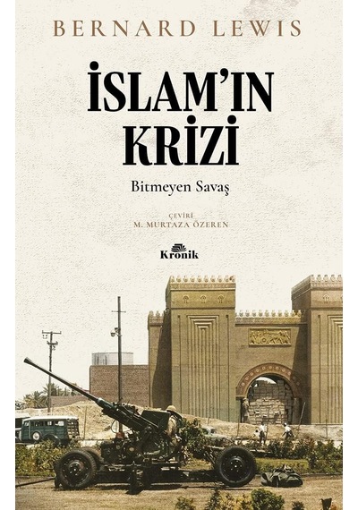 İslam'ın Krizi - Bitmeyen Savaş