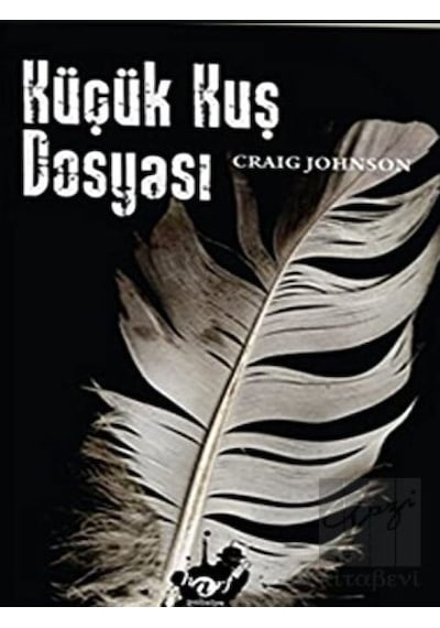Küçük Kuş Dosyası - Craig Johnson - Harf Yayınları