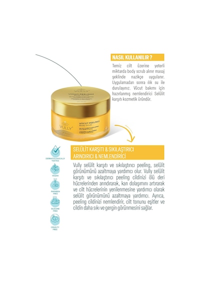Vully Selülit Karşıtı Sıkılaştırıcı Arındırıcı ve Nemlendirici Mango Vücut Peelingi 250 ML