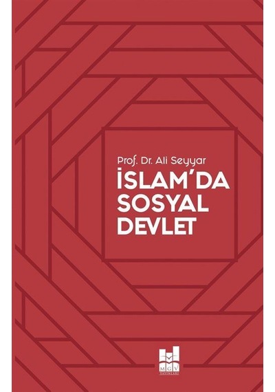 İslam'da Sosyal Devlet - Ali Seyyar - MGV Yayınları