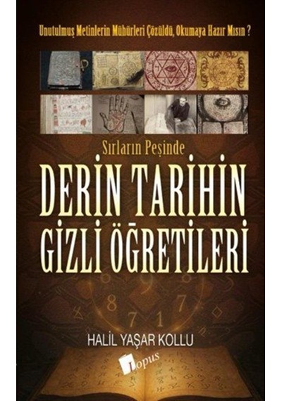 Derin Tarihin Gizli Öğretileri / Halil Yaşar Kollu