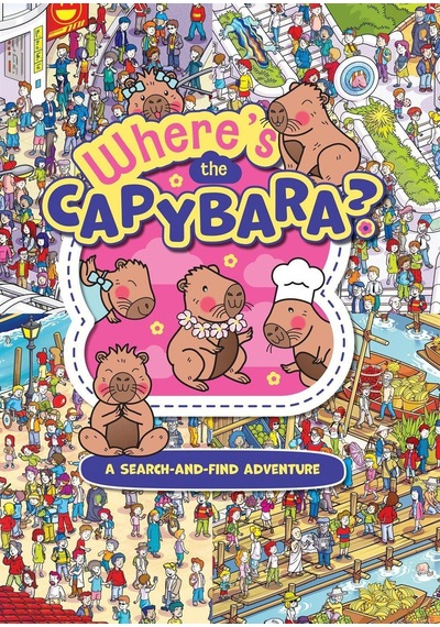 Where's The Capybara Scholastic Uk
