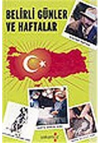 Belirli Günler ve Haftalar / Gürkan Ademir