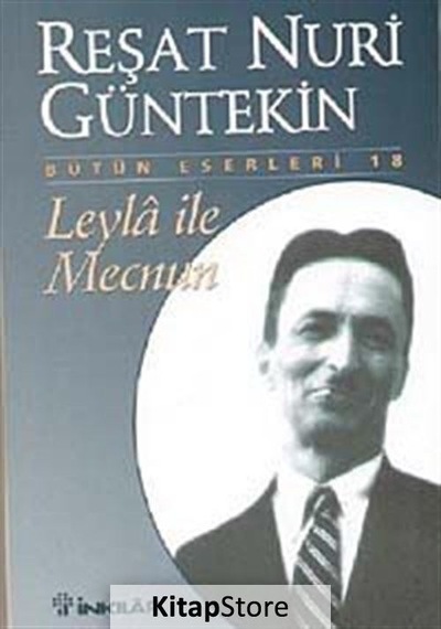 Leyla ile Mecnun / Reşat Nuri Güntekin