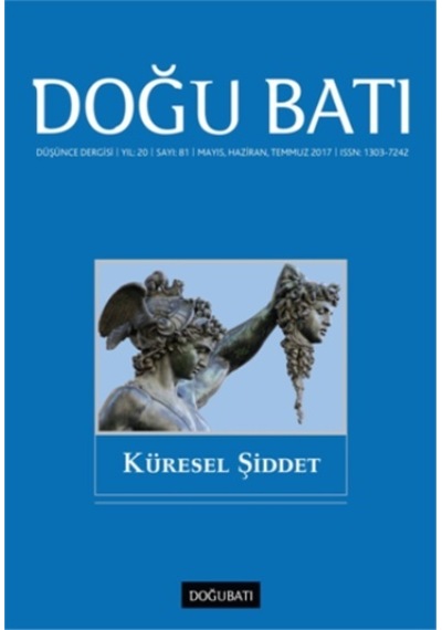 Doğu Batı Düşünce Dergisi Sayı 81 Küresel Şiddet