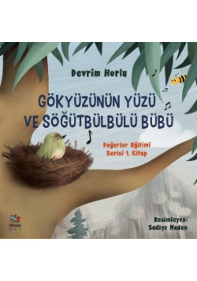 Kakadya Ve Paylaşmayı Unutan Ardıç Kuşları + Gökyüzünün Yüzü Ve Söğütbülbülü Bübü