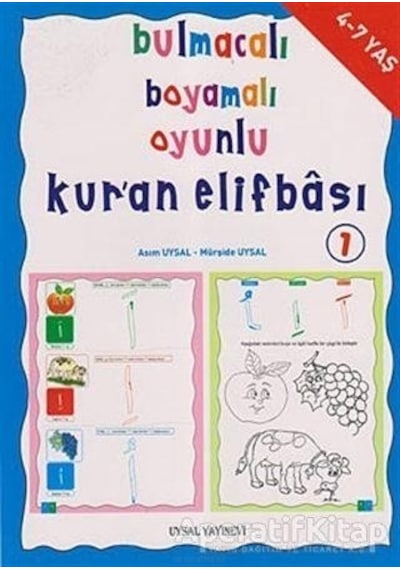 Bulmacalı Boyamalı Oyunlu Kur'an Elifbası 1  - Mürşide Uysal  -  Asım Uysal  - Uysal Yayınevi