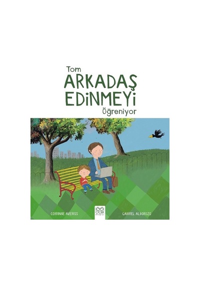 Tom Arkadaş Edinmeyi Öğreniyor - Gabriel Alborozo - 1001 Çiçek