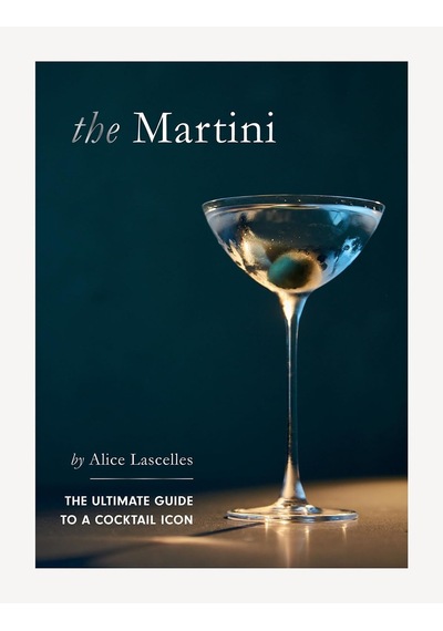 Martini: The Ultimate Guide To A Cocktail Icon