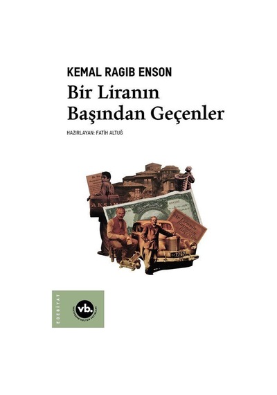 Bir Liranın Başından Geçenler / Kemal Ragıp Enson