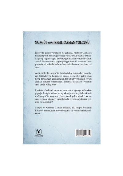Nurgül Ve Gizemli Zaman Yolcusu - 921374965