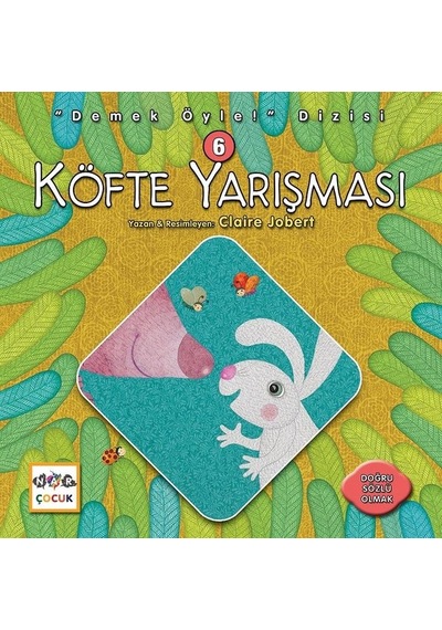 Köfte Yarışması-Demek Öyle! Dizisi 6 - Claire Jobert - Nar Çocuk