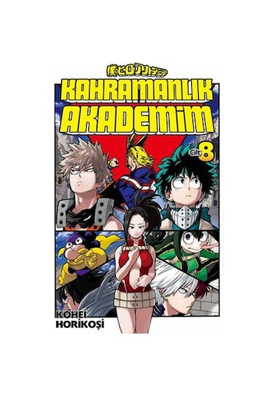 Kahramanlık Akademim 8.Cilt - Kohei Horikoşi - Gerekli Şeyler