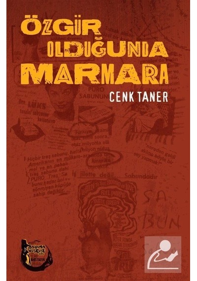 Özgür Olduğunda Marmara - Cenk Taner - Altıkırkbeş Basın Yayın