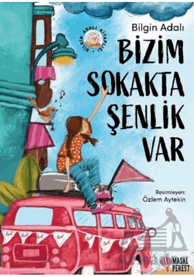 Bizim Sokakta Şenlik Var Masalperest Ciltli