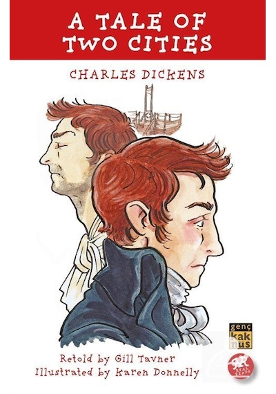 A Tale of Two Cities - Charles Dickens - Kaknüs Yayınları