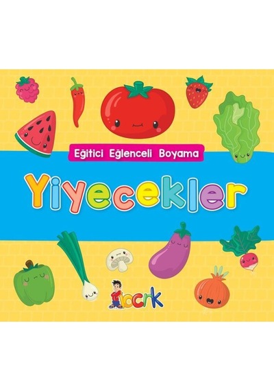Yiyecekler - Eğitici Eğlenceli Boyama- Bıcırık Yayınları