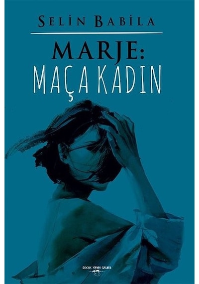 Marje-Maça Kadın - Selin Babila - Sokak Kitapları Yayınları