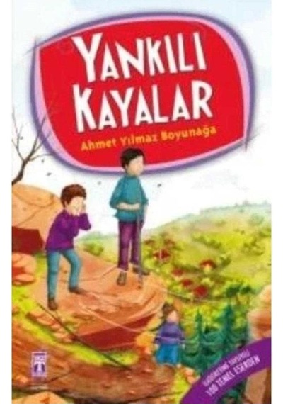 Yankılı Kayalar - 4.5.6. Sınıf Öğrencileri İçin - Ahmet Yılmaz Boyunağa