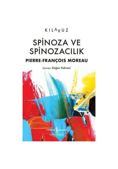 Spinoza Ve Spinozacılık / Pierre-françois Moreau