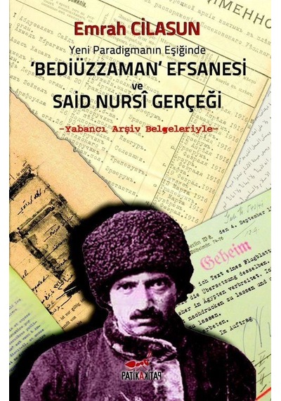 Yeni Paradigmanın Eşiğinde Bediüzzaman Efsanesi Ve Said Nursi ...