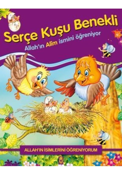 Serçe Kuşu Benekli Allahın Alim Ismini Öğreniyor - Allahın Isimle