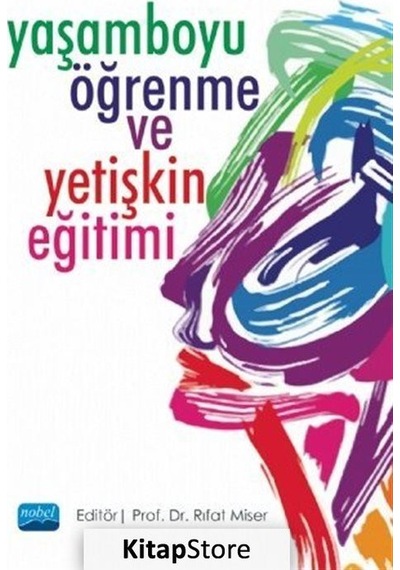 Yaşamboyu Öğrenme ve Yetişkin Eğitimi / Kolektif