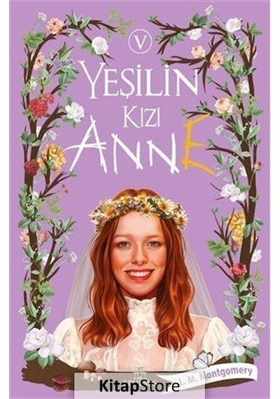 Kitapstore Yeşilin Kızı Anne 5 / Lucy Maud Montgomery