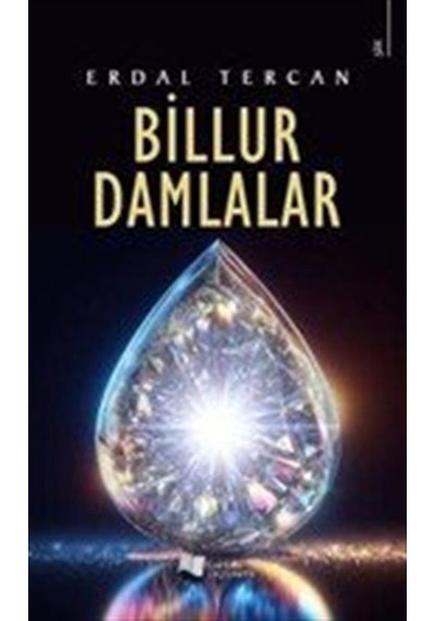 Billur Damlalar / Erdal Tercan