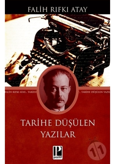Tarihe Düşülen Yazılar-Falih Rıfkı Atay