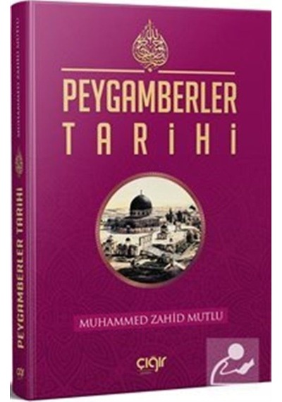 Peygamberler Tarihi (Ciltli) / Muhammed Zahid Mutlu 9786058135802