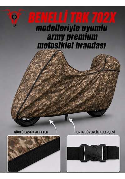 Benelli Trk 702x Army Premium Kamuflaj Desenli Suya Ve Güneş Işınlarına Dayanıklı Motosiklet Brandası