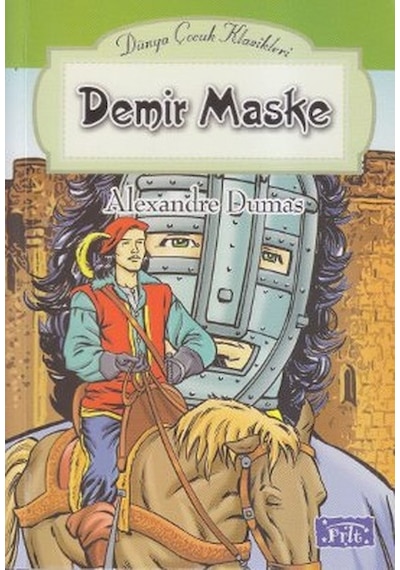 Demir Maske - Alexandre Dumas - Parıltı Yayınları