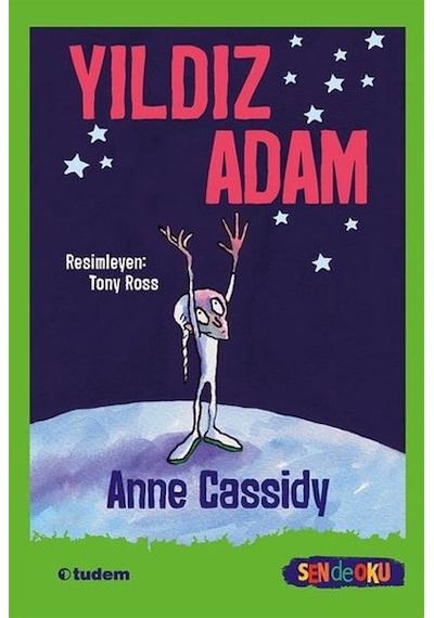 Yıldız Adam Sen De Oku Anne Cassidy Tudem Yayınları