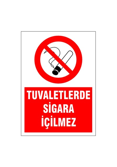 Tuvaletlerde Sigara İçilmez, İsg Uyarı Levhası