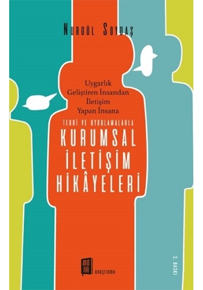 Teori ve Uygulamalarla Kurumsal İletişim    Hikayeleri