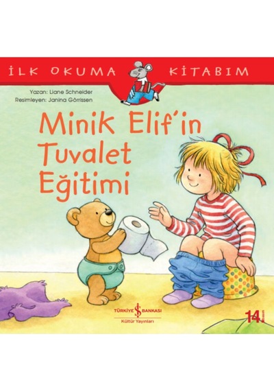 Iş Kültür Yayınları - Minik Elif'in Tuvalet Eğitimi