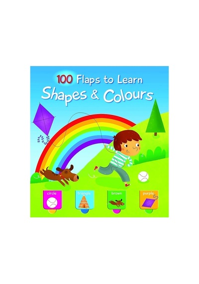 100 Flaps To Learn: Shapes And Colours