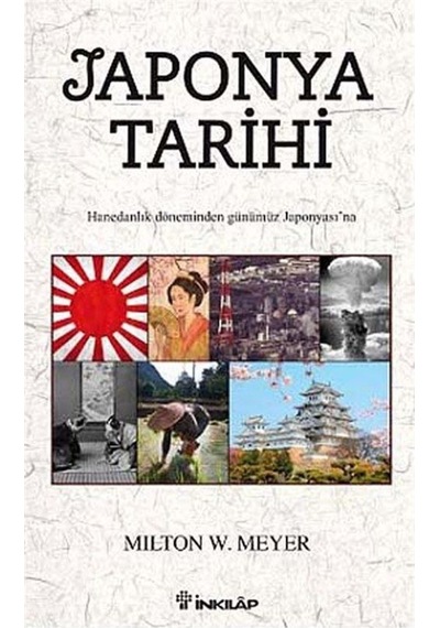 Japonya Tarihi - Milton W. Meyer - İnkılap Kitabevi
