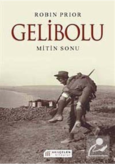 Gelibolu - Robin Prior - Akılçelen Kitaplar