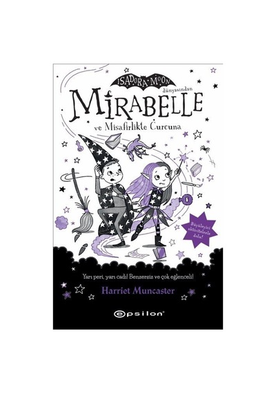 Mirabelle Ve Misafirlikte Curcuna / Mirabelle 6 / Harriet Munc...