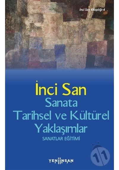 Sanata Tarihsel Ve Kültürel Yaklaşımlar