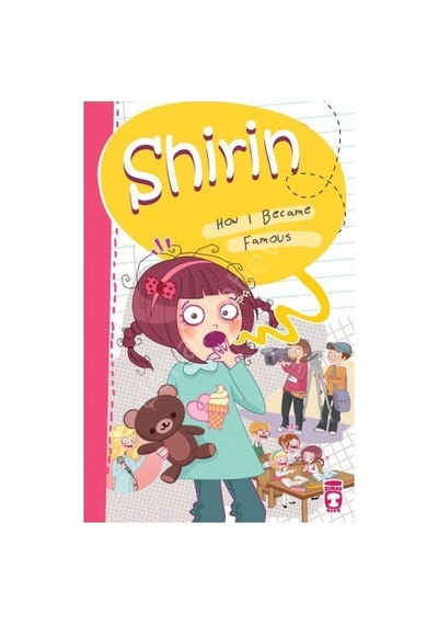 Shirin How I Became Famous - Şirin Nasıl Ünlü Oldum Ingilizce