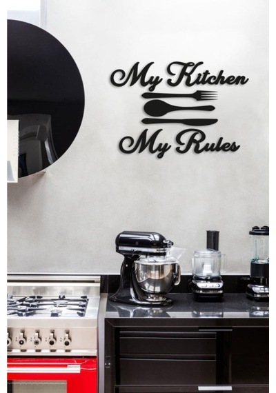 Dekoratif My Kitchen My Rules Mutfak Duvar Dekoru Tablo