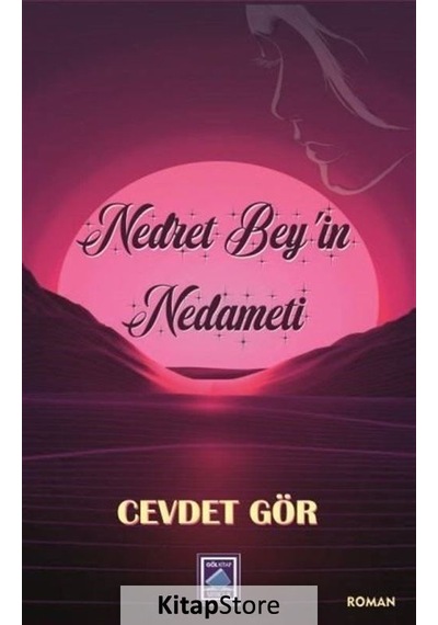 Nedret Bey'in Nedameti - Cevdet Gör - Göl Kitap