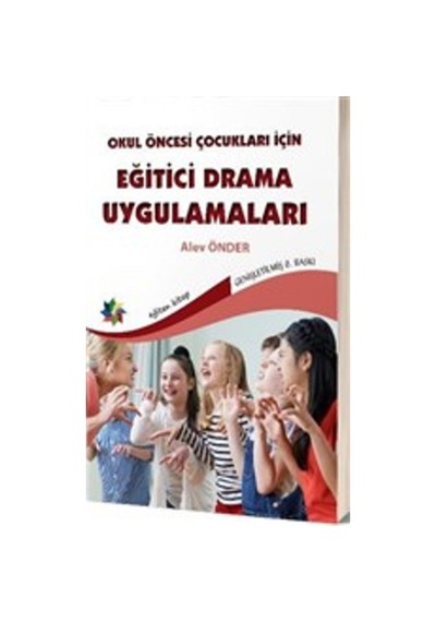 Okul Öncesi Çocuklar için Eğitici Drama Uygulamaları N11.84298
