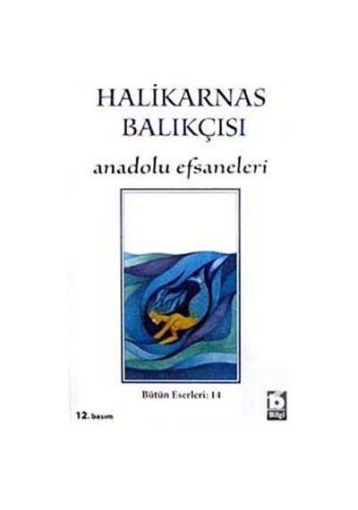 Anadolu Efsaneleri - Halikarnas Balıkçısı